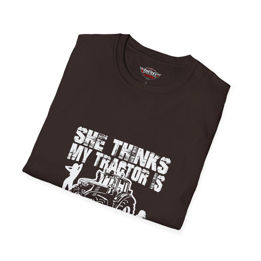 Tractor Sexy T-Shirt — "She Thinks My Tractor Is Sexy" Farm Humor Tee