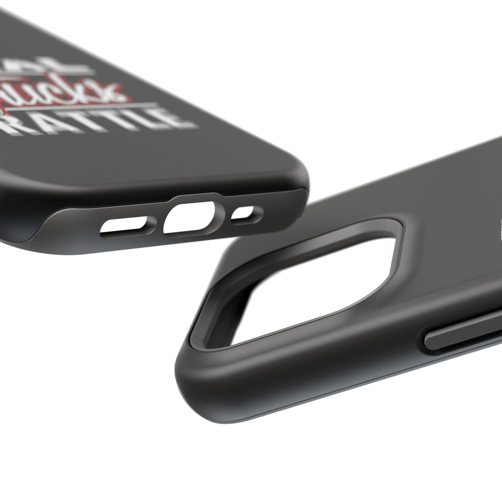 Phone Case — “Real Trucks Rattle” Impact-Resistant Protective Cover