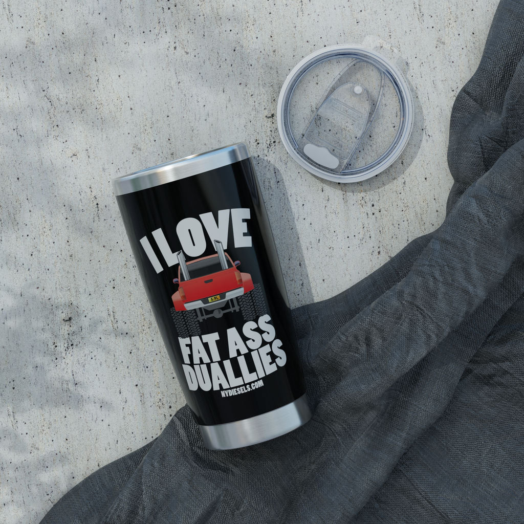 20oz Tumbler - I Love Fat Ass Duallys Travel Mug