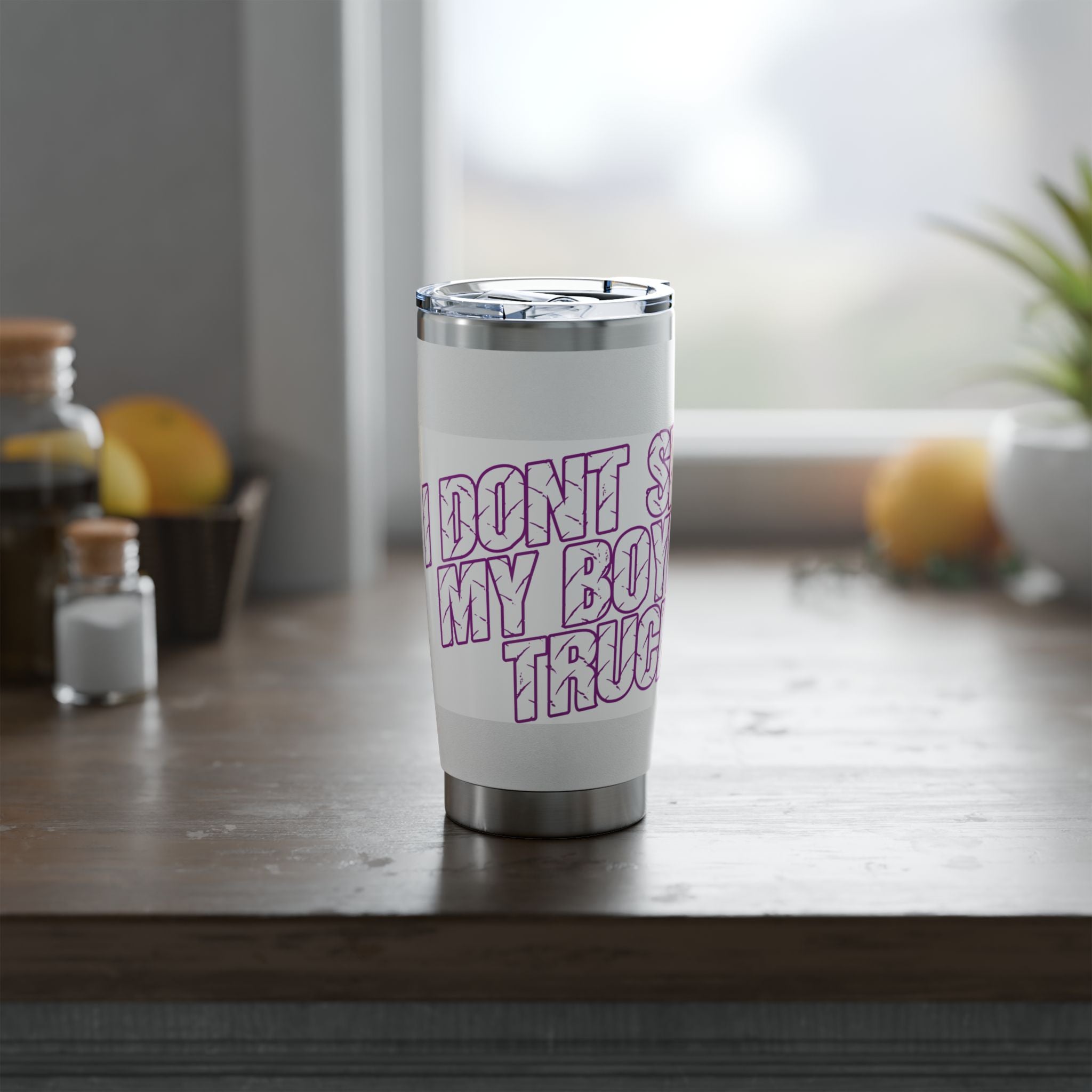20oz Tumbler — 'I Don’t Smoke, My Boyfriend Does' Bold Purple Text Travel Mug