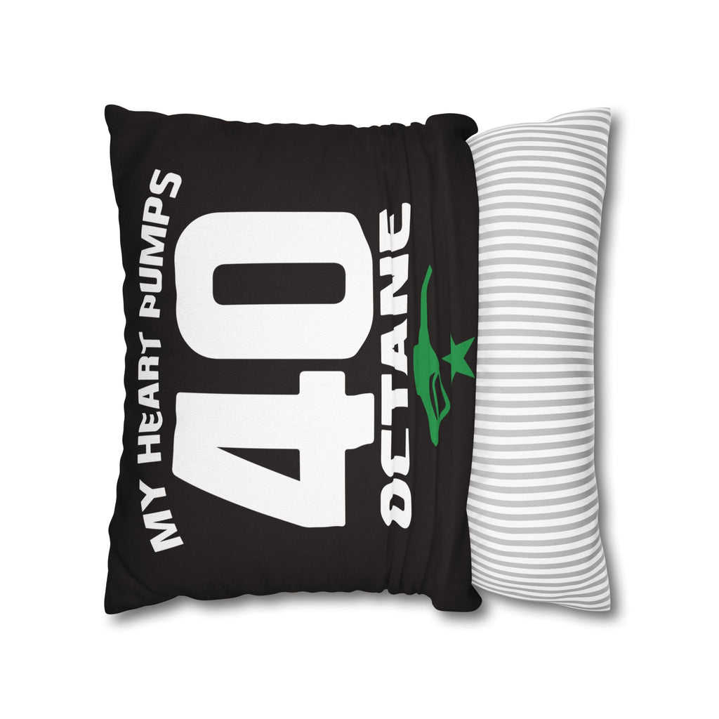 40 Octane Pillowcase – My Heart Pumps 40 Octane Decorative Throw Pillow Cover
