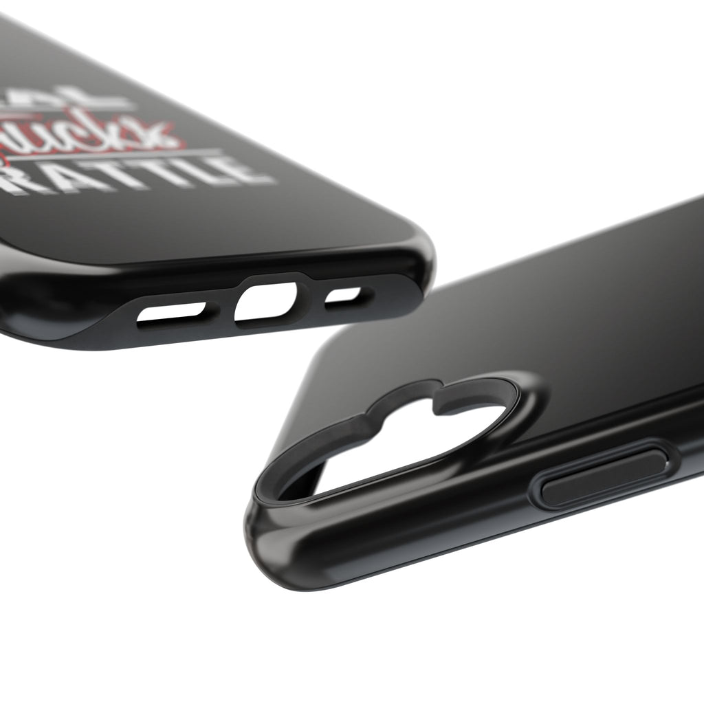 Phone Case — “Real Trucks Rattle” Impact-Resistant Protective Cover
