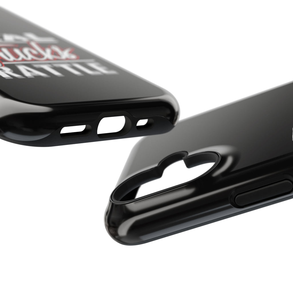 Phone Case — “Real Trucks Rattle” Impact-Resistant Protective Cover