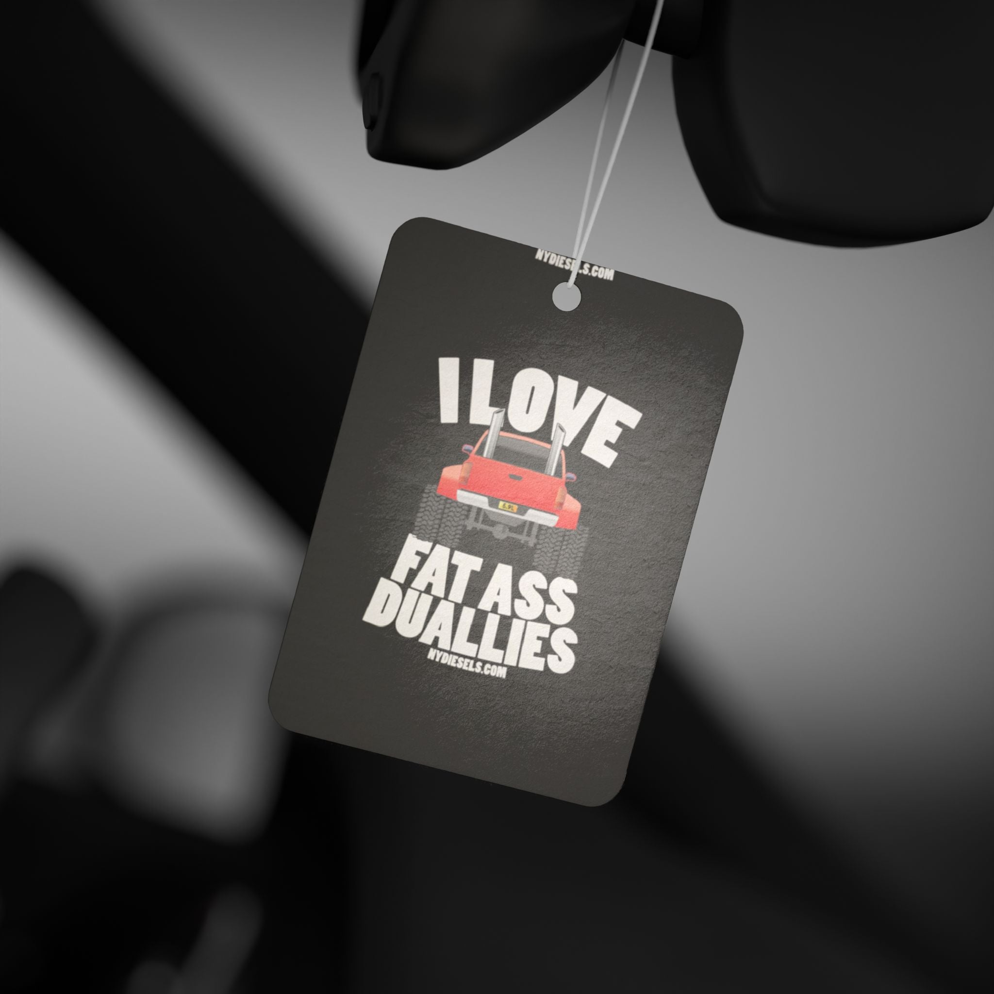 Car Air Freshener — "I Love Fat Ass Duallies" Retro Truck Scented Tag