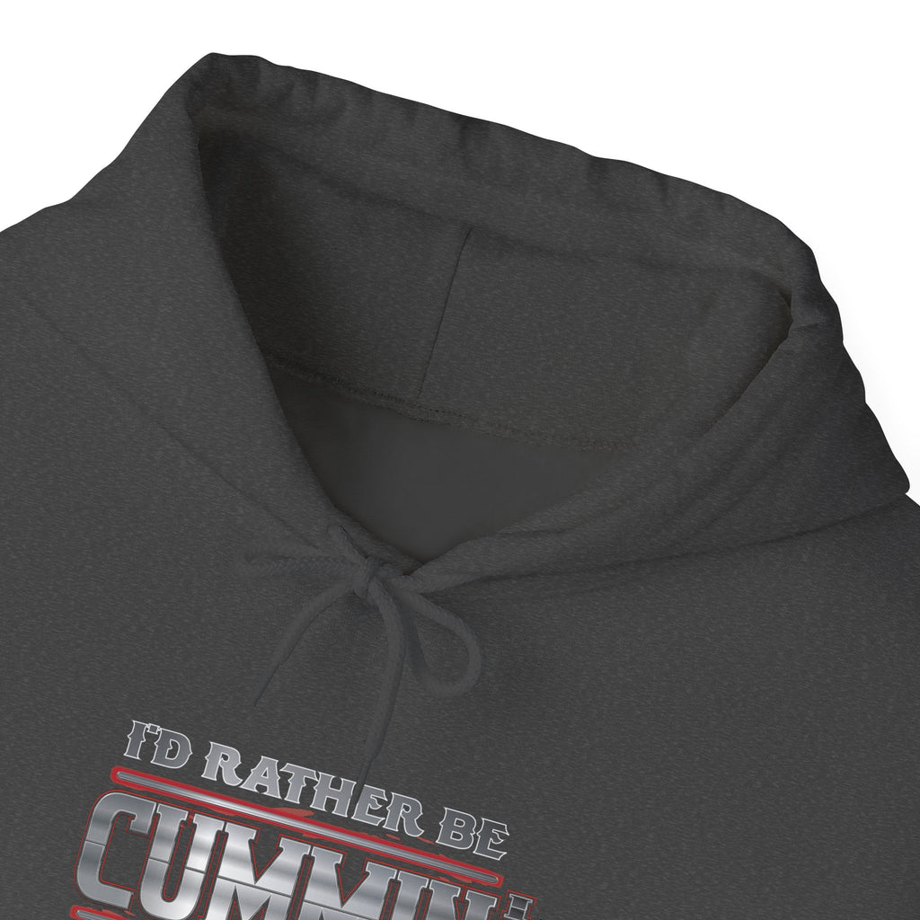 I'd Rather Be Cummin' Trucker Hoodie — Funny Trucker/Camper Pullover