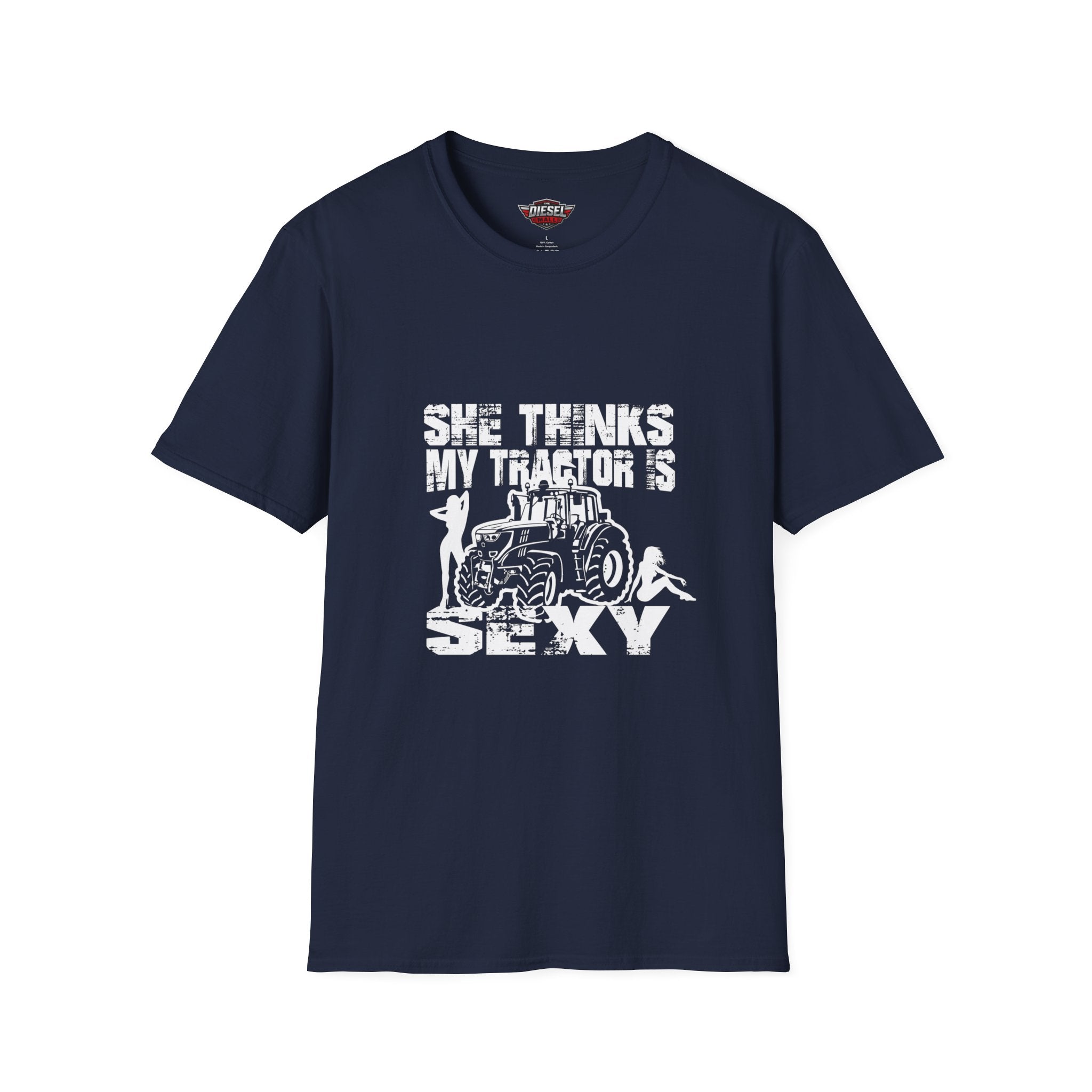 Tractor Sexy T-Shirt — "She Thinks My Tractor Is Sexy" Farm Humor Tee