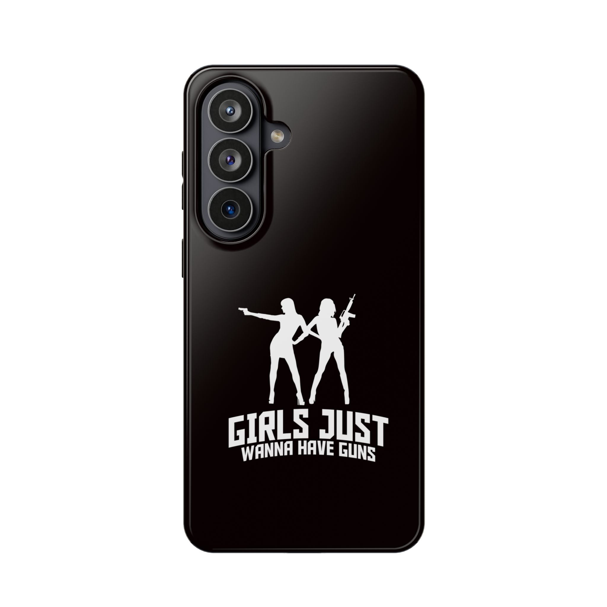 Impact-Resistant Phone Case — "Girls Just Wanna Have Guns" Silhouette Design