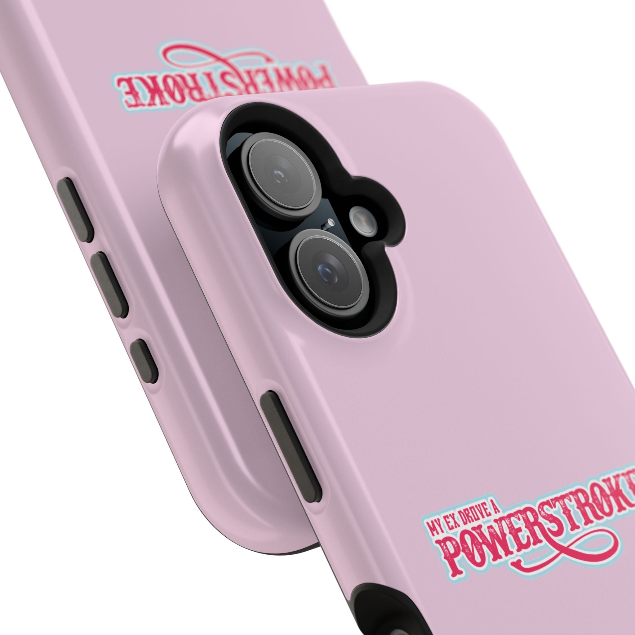 Phone Case — Pink “My Ex Gave Me a Powerstroke” Impact-Resistant Protective Case