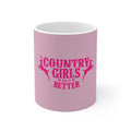 Country Girls Do It Better Mug — Pink Ceramic Coffee Cup (11oz & 15oz)