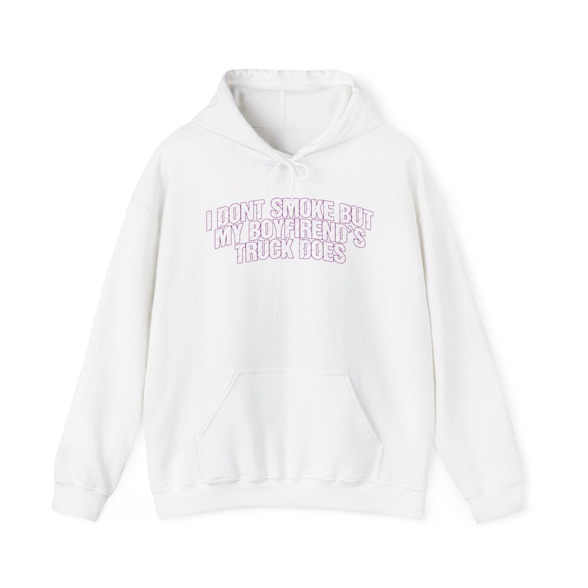 I Don’t Smoke But My Boyfriend’s Truck Does Hoodie — Funny Truck Lover Pullover