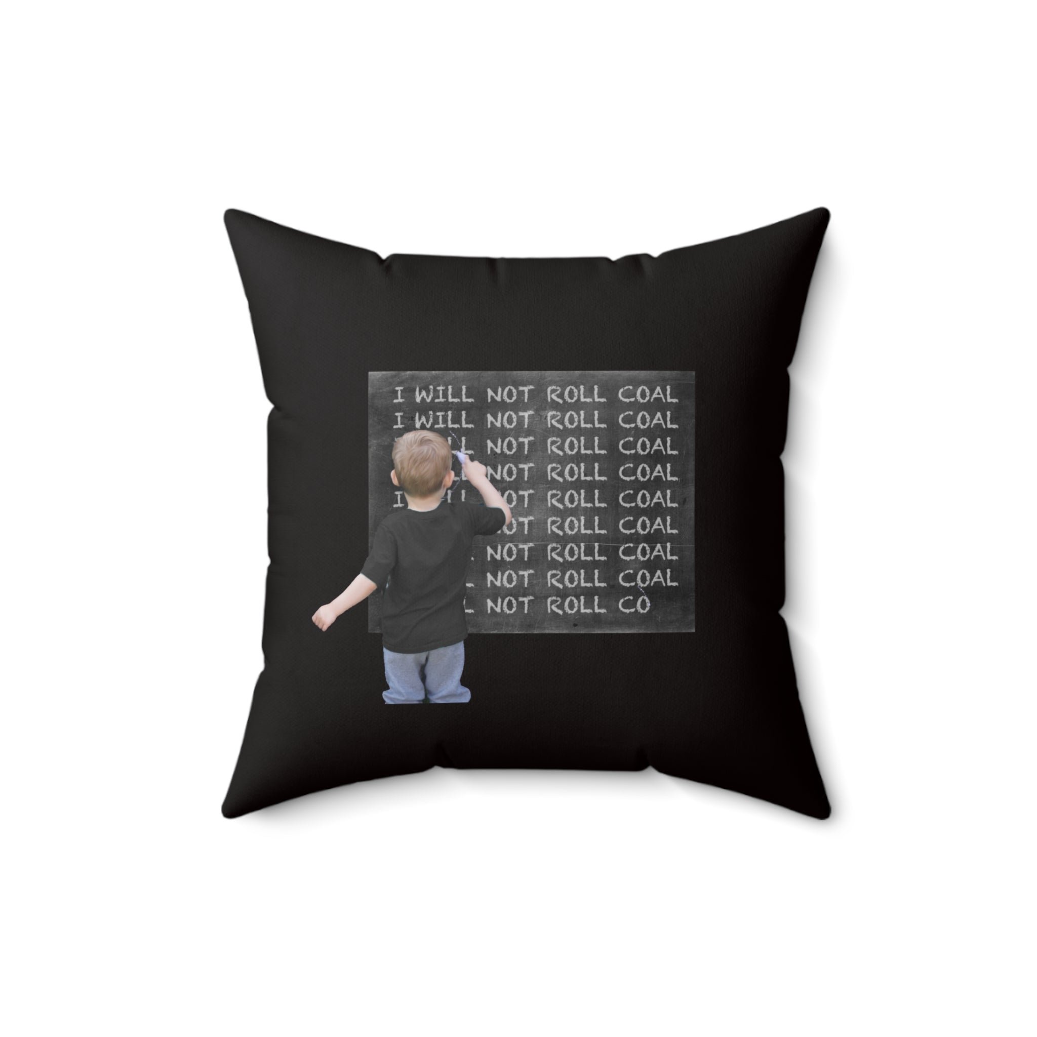Funny Chalkboard Pillow - 'I Will Not Roll Coal' Decorative Throw Pillow