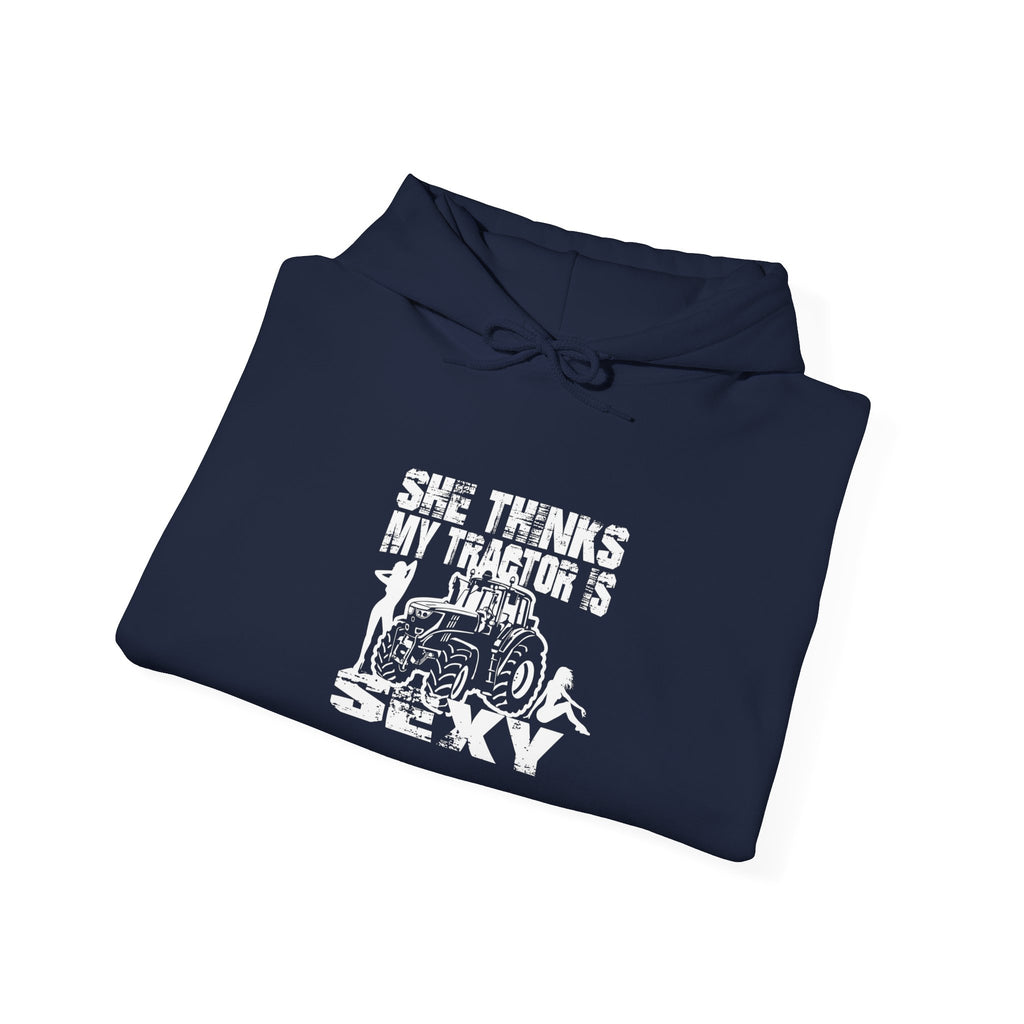 Tractor Is Sexy Hoodie – Funny Farm Life Pullover for Tractor Lovers
