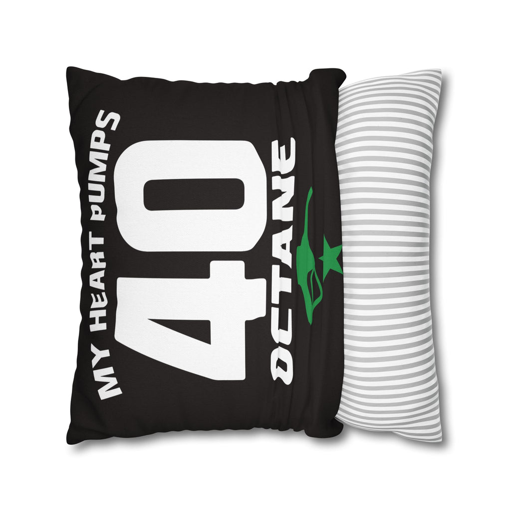 40 Octane Pillowcase – My Heart Pumps 40 Octane Decorative Throw Pillow Cover