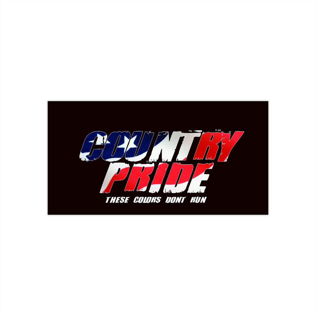 Bumper Sticker — "Country Pride" American Flag Design (These Colors Don't Run)